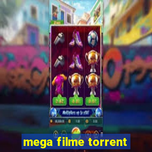 mega filme torrent